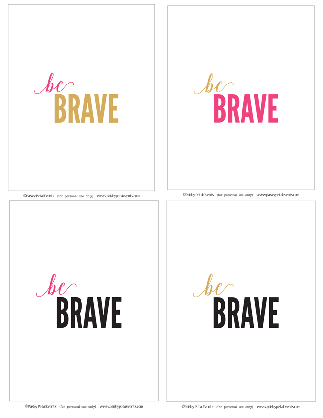 Be BRAVE art prints in 4 color schemes